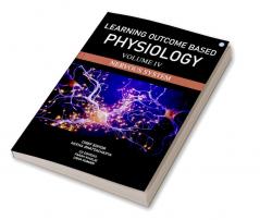 Learning Outcome Based Physiology: Nervous System (Volume 4)