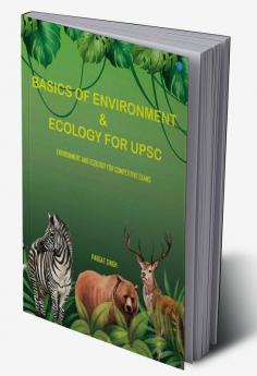 Basics of Environment & Ecology for UPSC