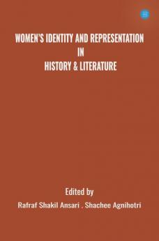 Women's Identity and Representation in History & Literature