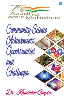 Aajadi ka Amrit Mahotsav: Community Science Achievements Opportunities and Challenges