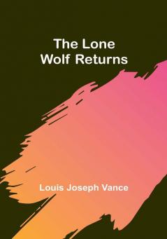 The Lone Wolf Returns