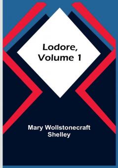 Lodore Volume 1