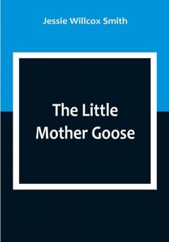 The Little Mother Goose