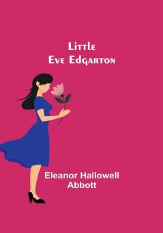 Little Eve Edgarton