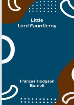 Little Lord Fauntleroy