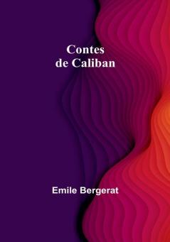 Contes de Caliban