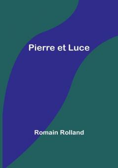 Pierre et Luce