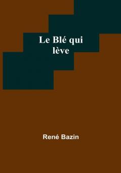 Le Blé qui lève