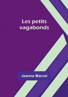 Les petits vagabonds