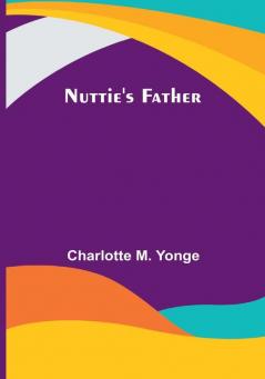 Nuttie's Father