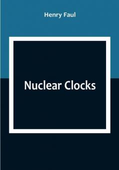 Nuclear Clocks