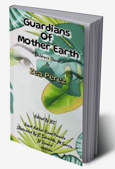 Guardians Of Mother Earth