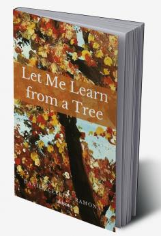 Let Me Learn from a Tree