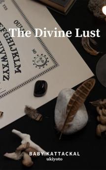 The Divine Lust