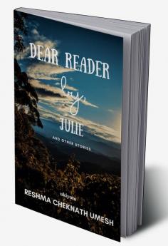 Dear Readerby Julie and other stories