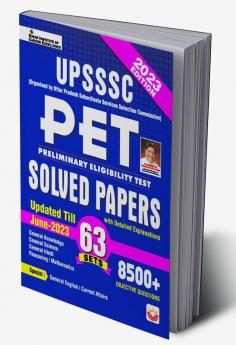 UPSSSC  PET All Exam Solved Papers With Detailed Explanations- 63 Sets 8500+ Objective Questions Updated till June- 2023