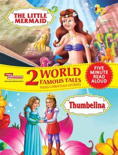 2 World Famous Tales Hans Christian Stories : (The Little Mermaid + Thumbelina)