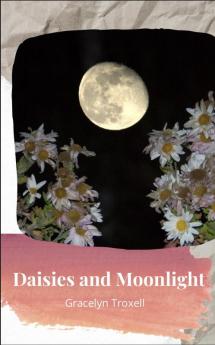 Daisies and Moonlight