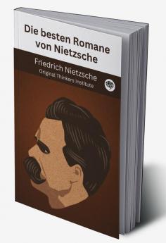 Die besten Romane von Nietzsche