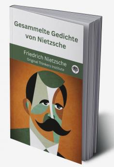 Gesammelte Gedichte von Nietzsche