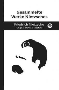 Gesammelte Werke Nietzsches