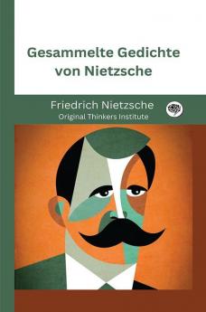 Gesammelte Gedichte von Nietzsche