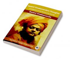 Swami Vivekananda's Thoughts: A Collection of His Noteworthy Sayings (by ITP Press)