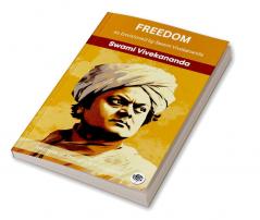 Freedom: As Envisioned by Swami Vivekananda (by ITP Press)