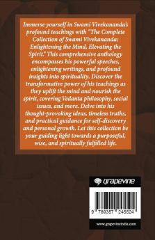 The Complete Collection of Swami Vivekananda: Enlightening the Mind Elevating the Spirit (by ITP Press)