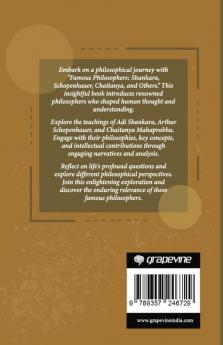 Famous Philosophers: Shankara Schopenhauer Chaitanya and Others