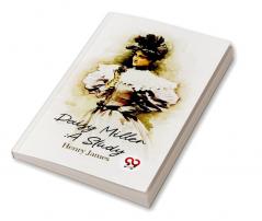 Daisy Miller A Study
