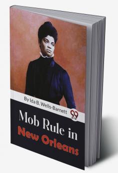 Mob Rule in New Orleans