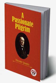 A Passionate Pilgrim