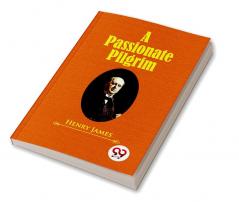A Passionate Pilgrim