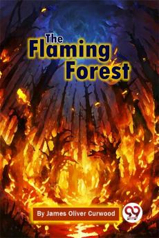 The Flaming Forest