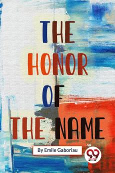 The Honor Of The Name