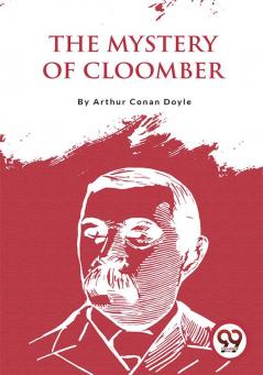 The Mystery Of Cloomber