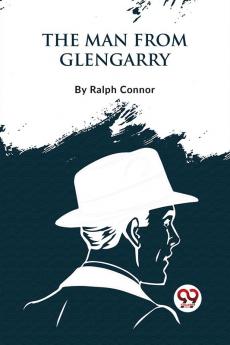 The Man From Glengarry