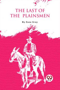 The Last Of The Plainsmen