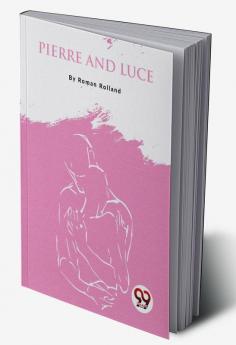 Pierre And Luce