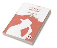 Tales Of Hearsay