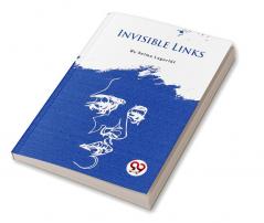 Invisible Links