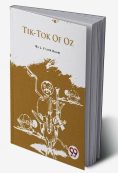 Tik-Tok Of Oz