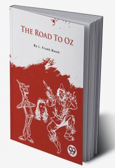 The Road To Oz