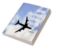 Airport Environment Business Behavior