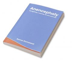 Anencephaly