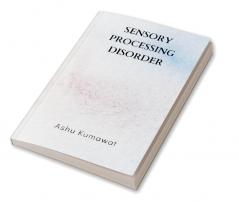 Sensory Processing Disorder