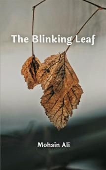 The Blinking Leaf