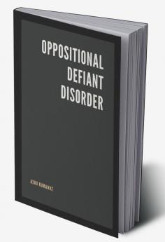 Oppositional Defiant Disorder