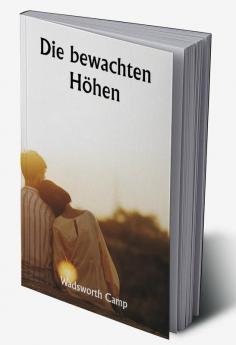 Die bewachten Höhen